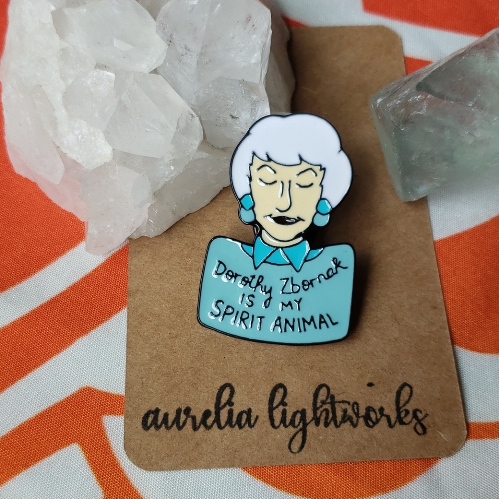 Dorothy Zbornak is My Spirit Animal pin